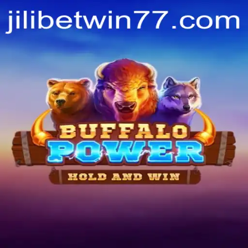 Exploring the World of BuffaloPower and the Thrill of Jilibet Win